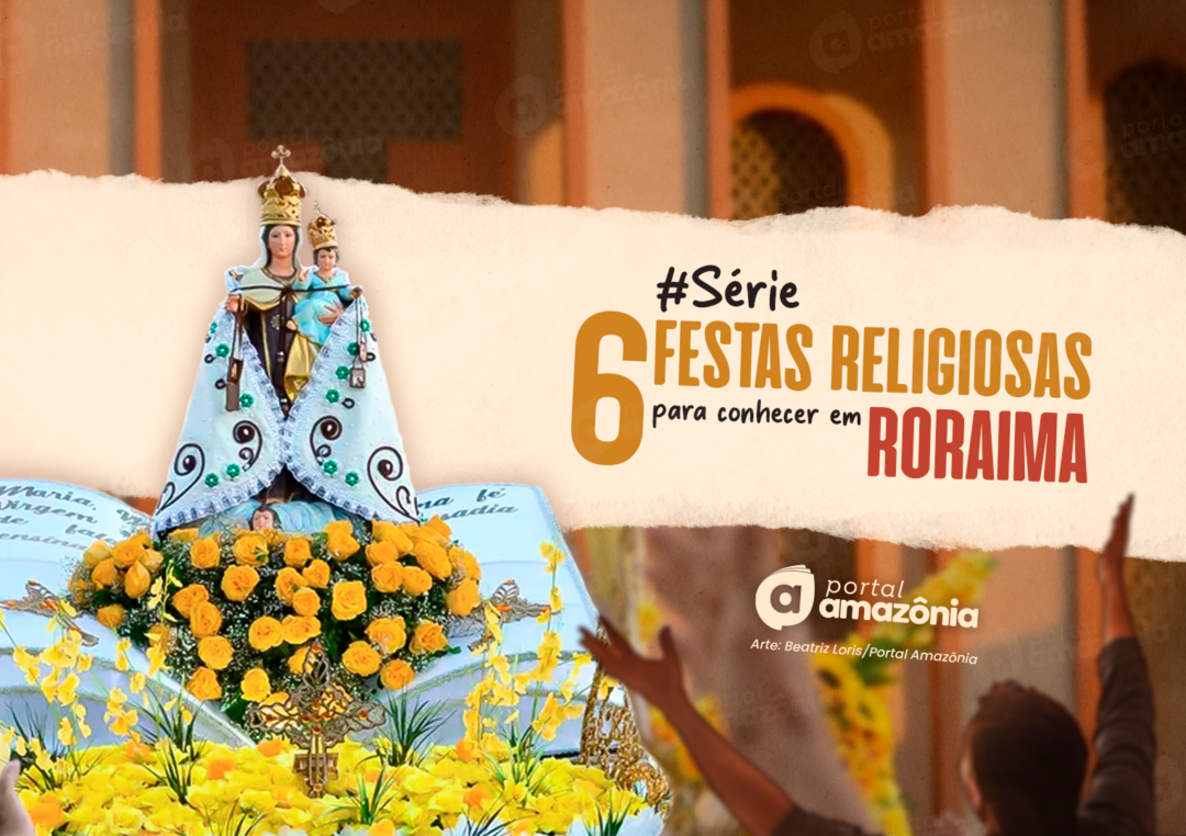 Leia mais sobre o artigo 6 festas religiosas imperdíveis em Roraima