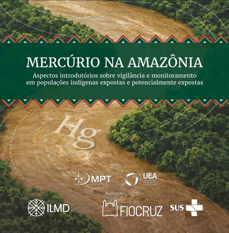 Livro didático reúne informações sobre vigilância e monitoramento da exposição mercurial em populações indígenas