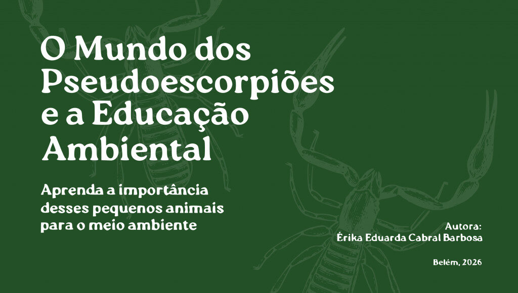 Cartilha promove informação e conscientização ambiental sobre aracnídeos na Amazônia