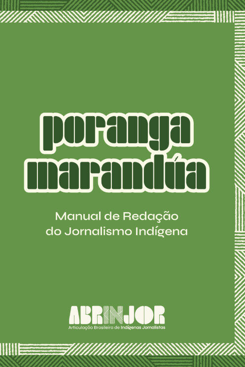 Foto do manural de jornalismo indígena poranga marandua