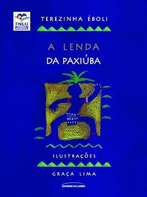 Capa do livro a lenda paxiúba
